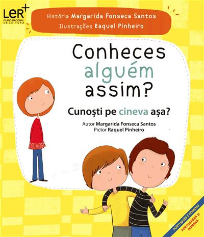 “Conheces alguém assim?“